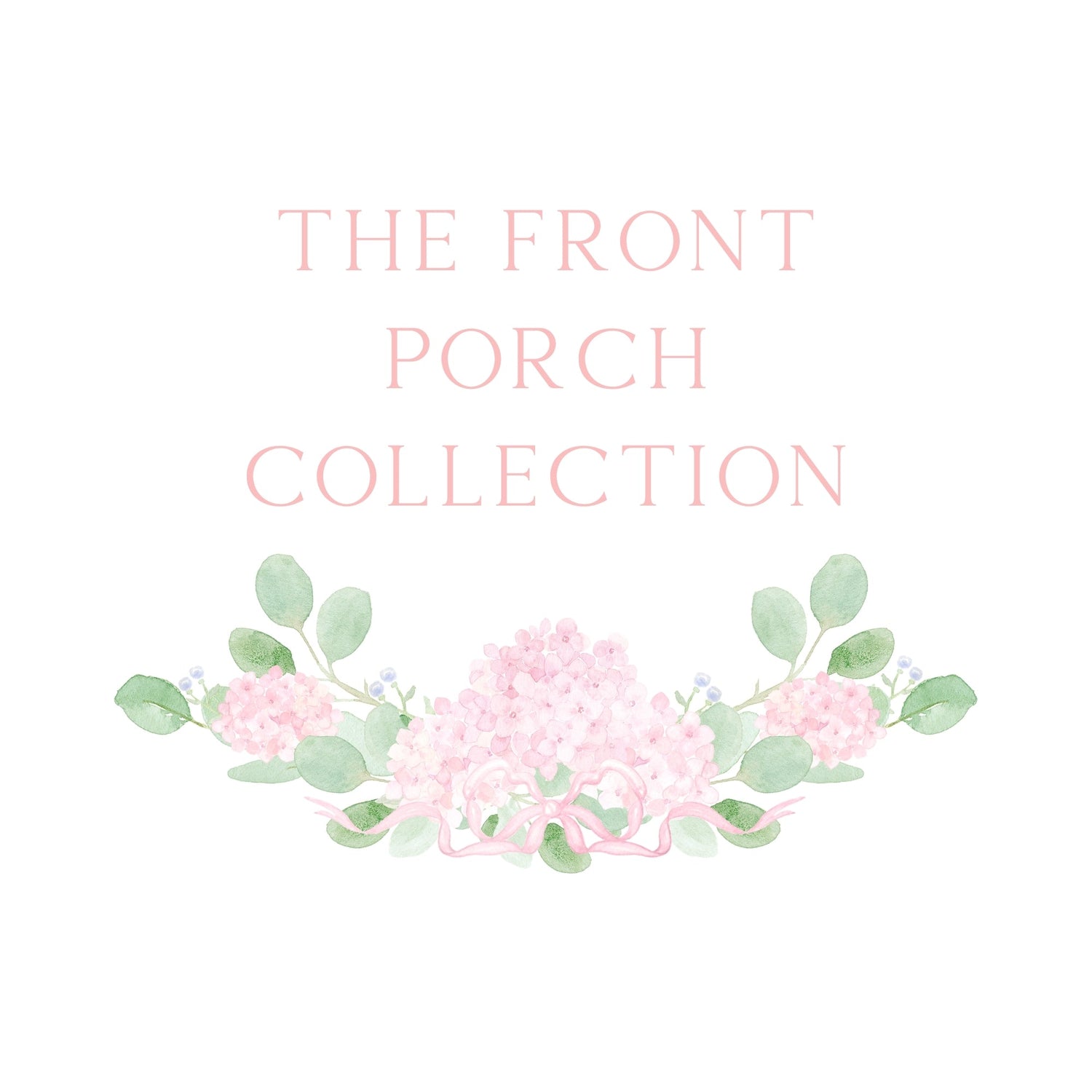 The Front Porch Collection